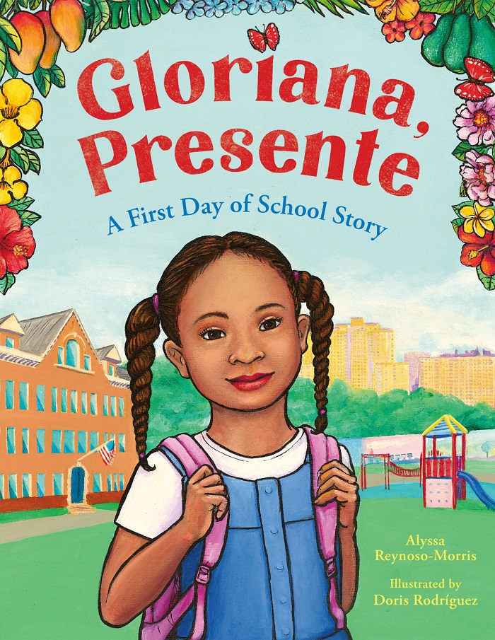 Book cover of Gloriana, Presente: A First Day of School Story