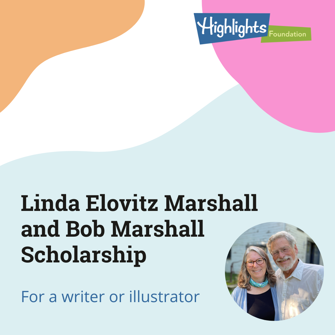 Linda Elovitz Marshall and Bob Marshall Scholarship For a writer or illustrator, with a photo of Linda and Bob in front of their farmhouse