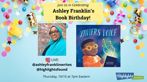 Xavier’s Voice: Celebrating a Book Birthday with Ashley Franklin