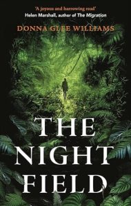 The Night Field by Donna Glee Williams Cover