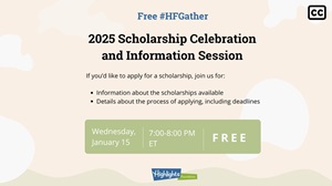 #HFGather: 2025 Scholarship Celebration and Information Session