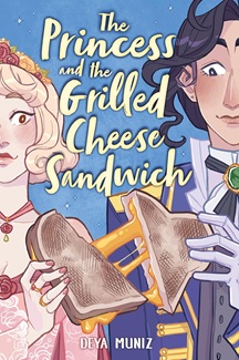 Book cover: The Princess & the Grilled Cheese Sandwich