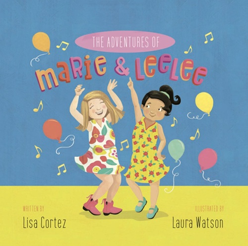 Book coveR: The Adventures of Marie and LeeLee by Lisa Cortez